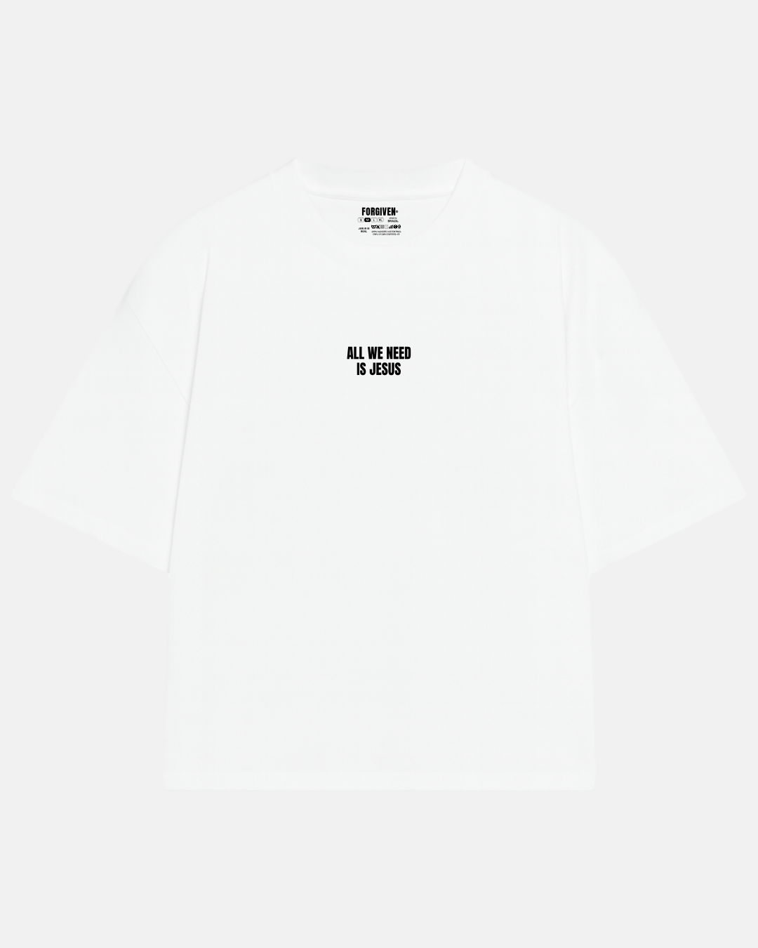 CAMISETA OVERSIZED ALL WE NEED IS JESUS BRANCA